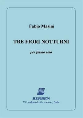 Fabio Masini: 3 Fiori Notturni