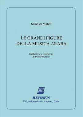 Mahdi: Le Grandi Figure Della Musica A