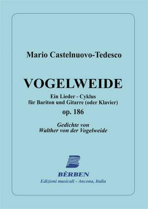Mario Castelnuovo-Tedesco: Vogelweide Op 186