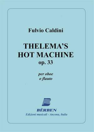 Thelema's Hot Machine