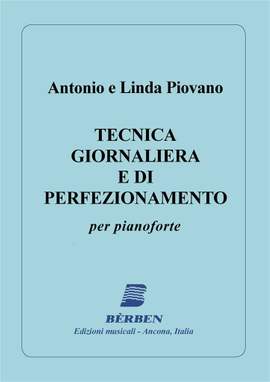 Antonio Piovano: Tecnica Giornaliera