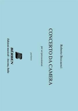 Roberto Beccaceci: Concerto Da Camera