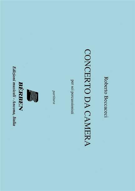 Roberto Beccaceci: Concerto Da Camera
