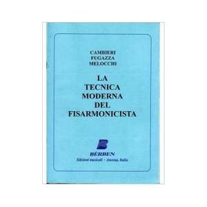 Emilio Cambieri_Gianfelice Fugazza_Vittorio Melocchi: La Tecnica Moderna del fisarmonicista