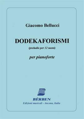 Giacomo Bellucci: Dodekaforismi