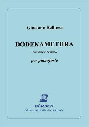 Giacomo Bellucci: Dodekamehtra