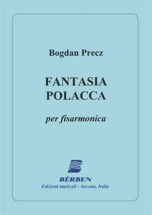 Bogdan Precz: Fantasia Polacca