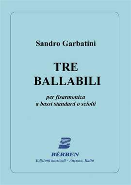 Sandro Garbatini: Tre Ballabili