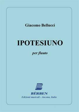 Giacomo Bellucci: Ipotesiuno