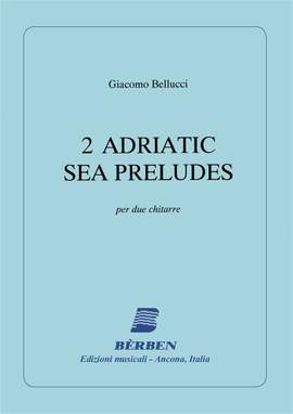 Giacomo Bellucci: 2 Adriatic Sea Preludes