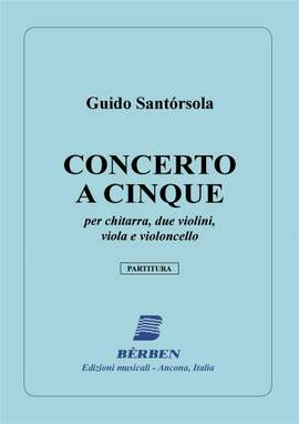 Guido Santorsola: Concerto A Cinque Partitura
