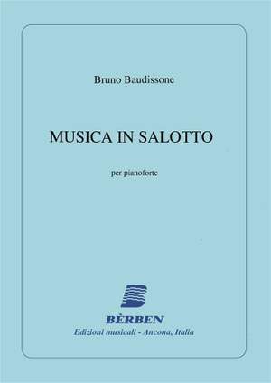 Bruno Baudissone: Musica In Salotto