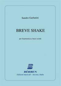 Sandro Garbatini: Breve Shake