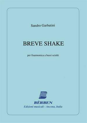 Sandro Garbatini: Breve Shake