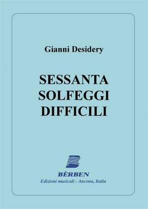 Gianni Desidery: 60 Solfeggi Difficili