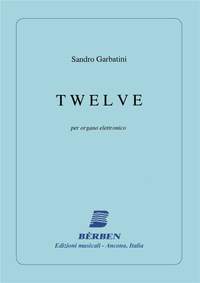 Sandro Garbatini: Twelve