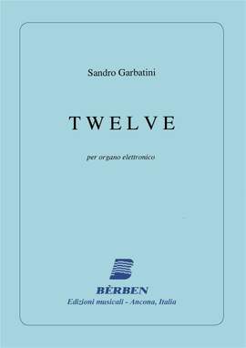 Sandro Garbatini: Twelve