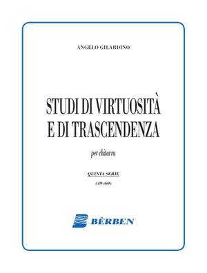 Angelo Gilardino: Studi di virtuosità e trascendenza