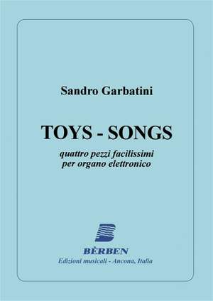 Sandro Garbatini: Toys-Songs