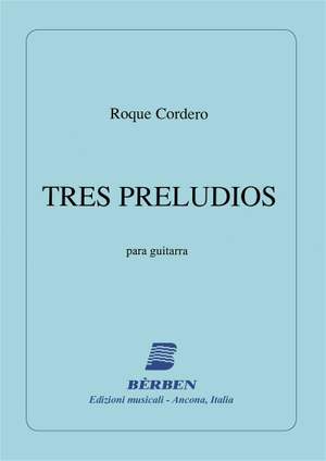 Roque Cordero: 3 Preludios