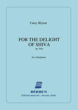 Carey Blyton: For The Delight Of Shiva Op 94a