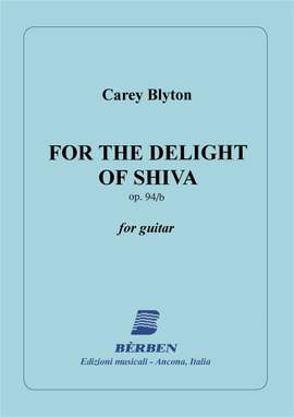 Carey Blyton: For The Delight Of Shiva Op 94-