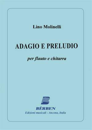 Lino Molinelli: Adagio E Preludio