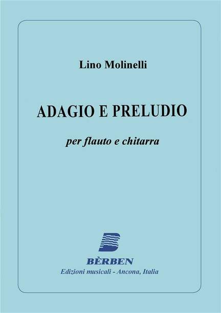 Lino Molinelli: Adagio E Preludio