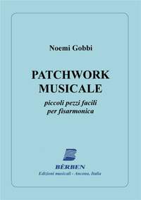 Gobbi Noemi: Patchwork Musicale ( Piccoli Pezzi Facili)