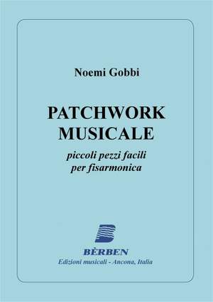 Gobbi Noemi: Patchwork Musicale ( Piccoli Pezzi Facili)
