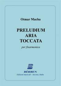 Macha Otmar: Preludium Aria Toccata