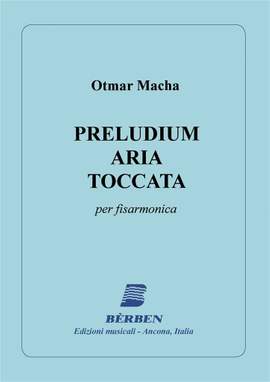 Macha Otmar: Preludium Aria Toccata