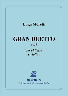 Luigi Moretti: Gran Duetto Op 9