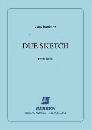 Ivano Battiston: Due Sketch