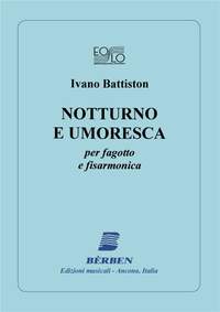 Ivano Battiston: Notturno E Umoresca