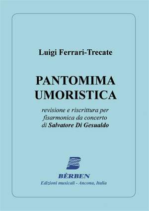 Trecate Luigi Ferrari: Pantomima Umoristiaca - Bassi Sciolti