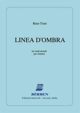 R. Trasi: Linea D'Ombra - Tre Studi Atonali
