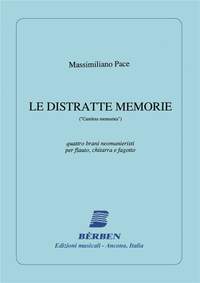 Massimiliano Pace: Le Distratte Memoire
