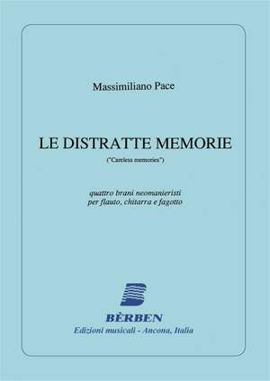 Massimiliano Pace: Le Distratte Memoire