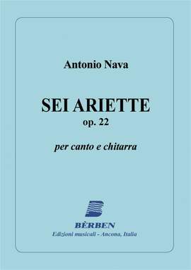 Nava Antonio: Sei Ariette Op 22