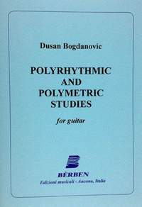 Dusan Bogdanovic: Polyrhythmic A Polymetric Studi
