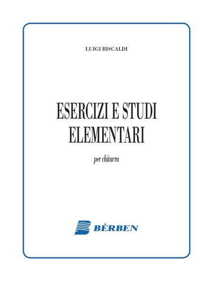 Luigi Biscaldi: Esercizi E Studi Elementare