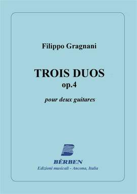 Filippo Gragnani: Trois duos op.4 (per due chitarre)