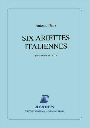 Antonio Nava: 6 Ariettes Italiennes