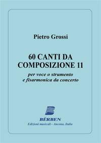 Grossi Pietro: Sessanta Canti Da Composizone 11