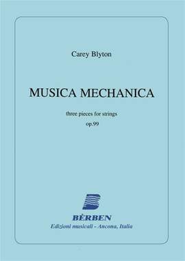 Carey Blyton: Musica Mechanica Op 33