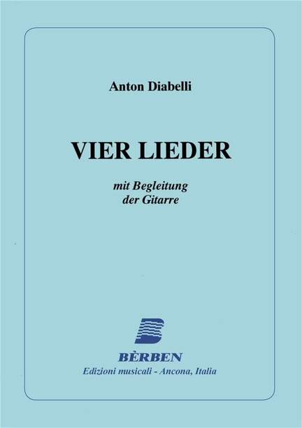Anton Diabelli: 4 Lieder