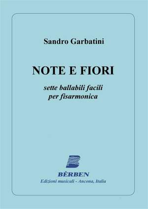 Sandro Garbatini: Note I Fiori