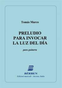 Marco Tomas: Preludio Para Invocar La Luz Del Dia