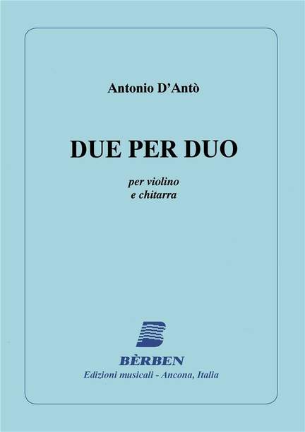D'Anto Antonio: Due Per Duo